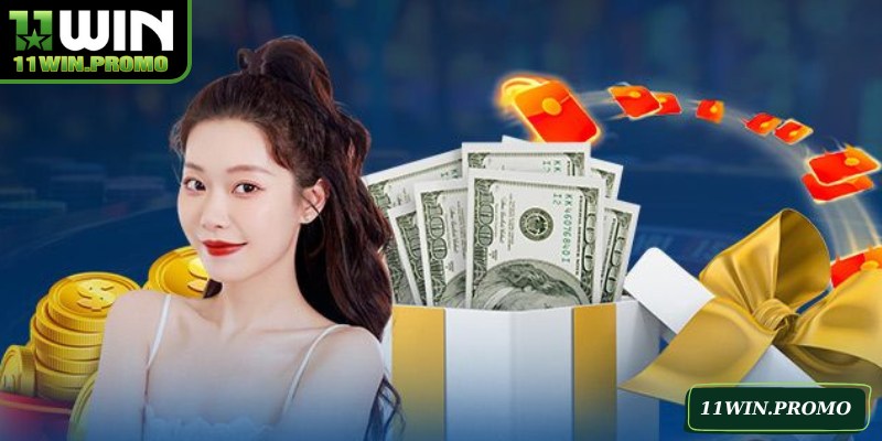 11WIN Hoàn Trả – Cơ Hội Nhận Ưu Đãi Cực Lớn Từ 11WIN - Betshine88