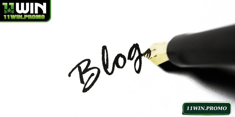 Blog Cá Cược 11WIN – Khám Phá Bí Quyết Chơi Hiệu Quả - Betshine88
