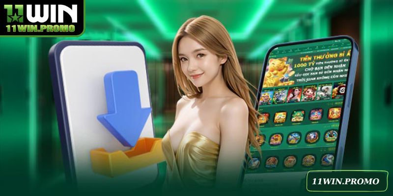 Tải App 11WIN – Giải Pháp Cược Hiện Đại, Chơi Mọi Lúc - Betshine88